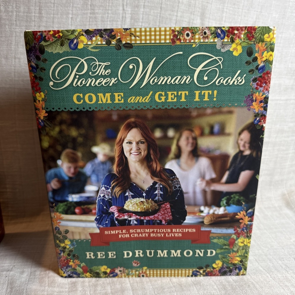The Pioneer Woman Cooks: Come and Get It!, Ree Drummond, Very Good Book